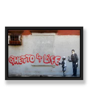 GHETTO 4 LIFE WALL ART