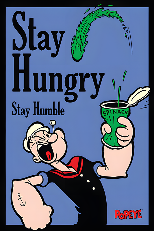 POP AYE STAY HUNGRY WALL ART