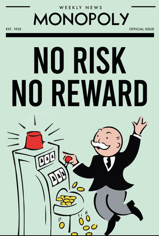 NO RISK NO REWARD WALL ART